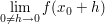 $ \lim_{0 \not=h \to 0} f(x_0 + h) $ $ \lim_{0 \not=h \to 0} f(x_0 + h) $