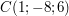 $ C(1 ;- 8 ;6 ) $